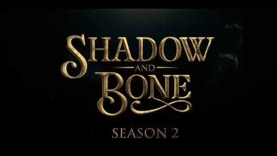 Shadow and Bone Season 2 Full Trailer