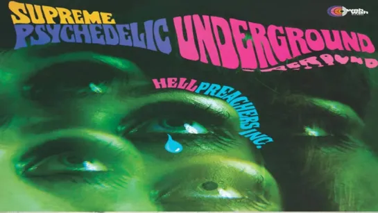 Hell Preachers Inc-Supreme Psychedelic Underground.(1969).[Full Album]