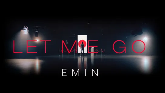 EMIN - Let Me Go (Robin Schulz Remix) - Official Video