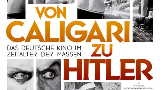 ᴴᴰ Немецкое кино: от Калигари до Гитлера / Von Caligari zu Hitler (2014)