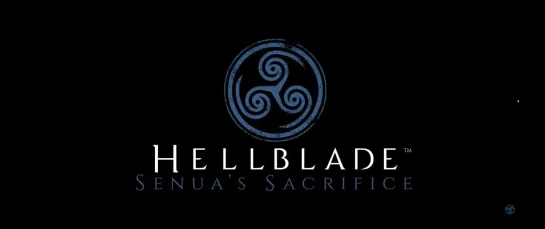 Hellblade: Senua’s Sacrifice. Вступление