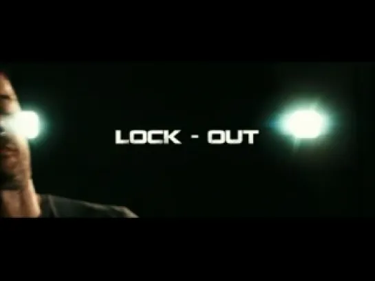 Lock-Out (Напролом) - international trailer