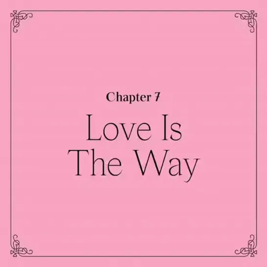 chapter 7 'love is the way'