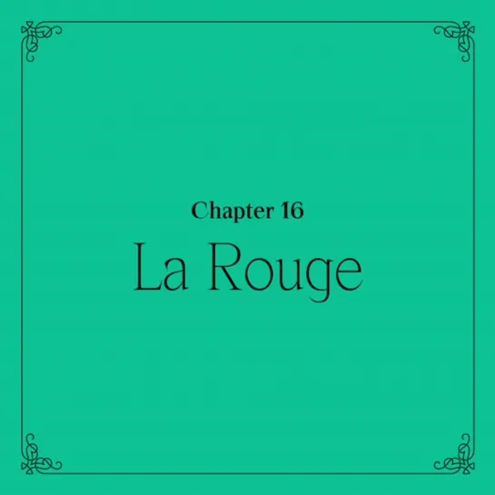 chapter 16 'la rouge'