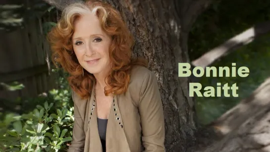 Bonnie Raitt