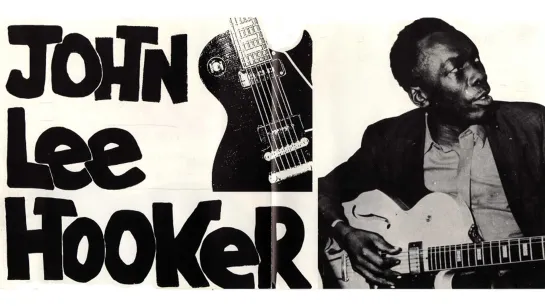 John Lee Hooker & The Nighthawks - “The Night of the Hook”