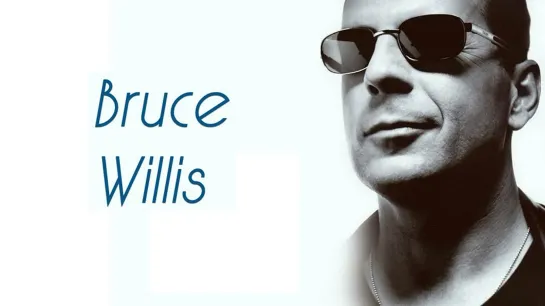 Bruce Willis - Down in Hollywood