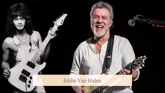 Eddie Van Halen (26.01.1955 – 06.10.2020)