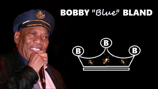 BOBBY "Blue" BLAND