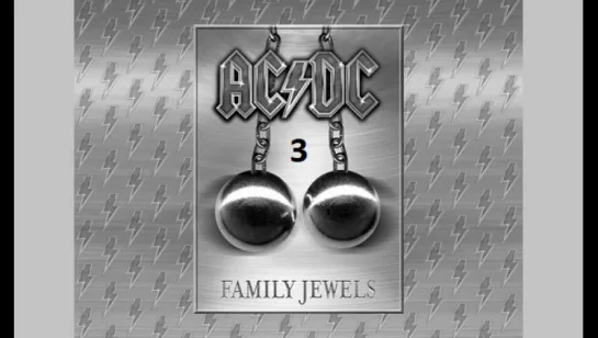 AC/DC - Family Jewels. Disk-3