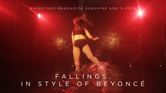 Fallings. In style of Beyoncé