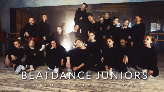 BeaTDance Juniors [ choreo by Klepikova Nadya ]