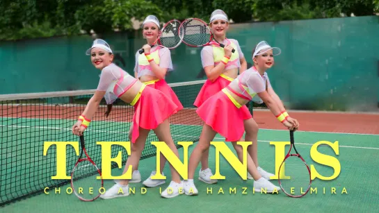 TENNIS [ choreo by Elmira Hamzina ]