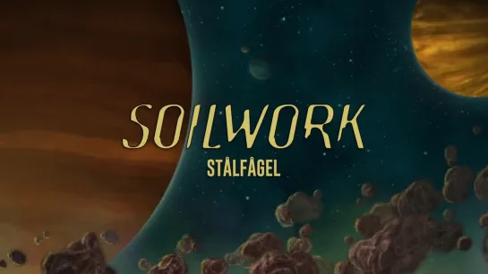 Soilwork - "Stålfågel"