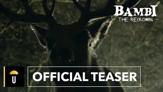 Bambi: The Reckoning | Official Teaser Trailer