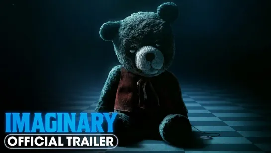 Imaginary — Official Trailer