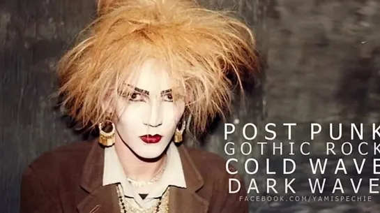 Postpunk: coldwave, gothic rock, darkwave (party mix 2)