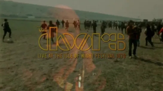 The Doors - Trailer (Live At The Isle Of Wight Festival 1970)