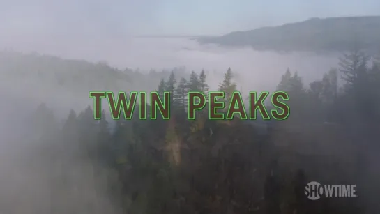 The Town of Twin Peaks _ SHOWTIME