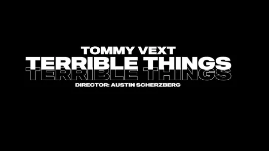 Tommy Vext - Terrible Things