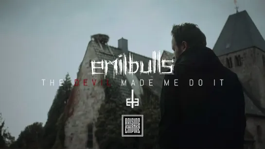 Emil Bulls - The Devil Made Me Do It