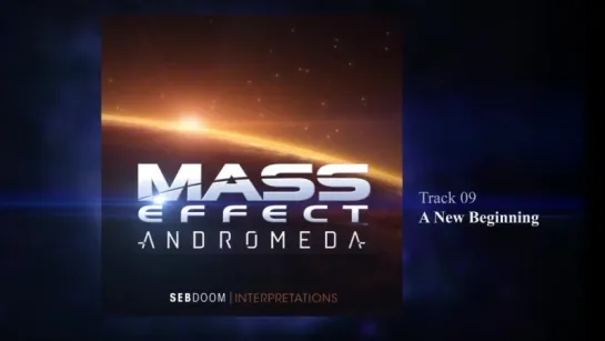 Mass Effect Andromeda - A New Beginning (Fan-made)