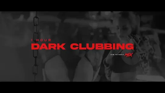 One Hour Dark Clubbing _ Dark Techno