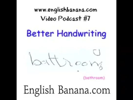 Big Video Lesson #8 Better Handwriting