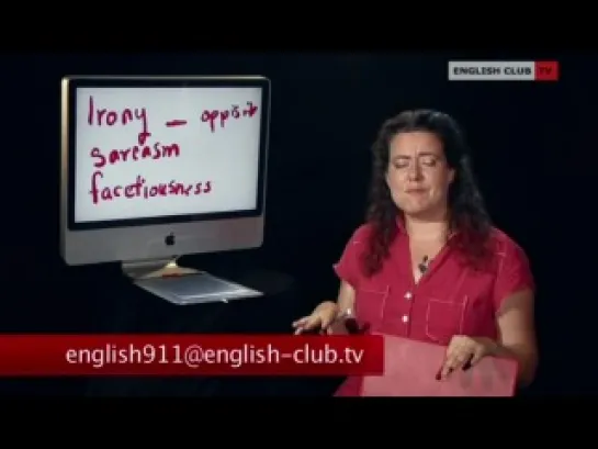 English 911 - 12 Spell out - Use numerals; Irony - Sarcasm - Facetiousness; Double negative