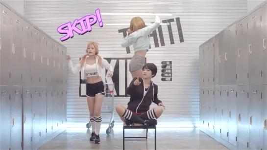 [K-pop] 타히티 ___“SKIP___“ M_⁄V영상 - TAHITI ___“Skip___“ M_⁄V