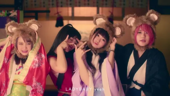 LADYBABY ダメダメ殿 Music Clip耳の穴ァかっぽじって よく聞きゃアがれ