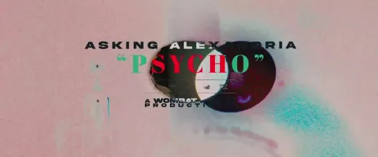 Asking Alexandria - Psycho