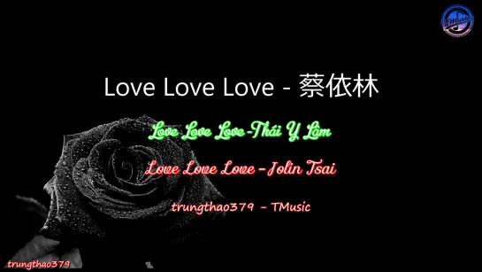 蔡依林 Jolin Tsai - Love Love Love