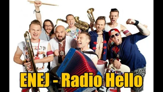 ENEJ - Radio Hello