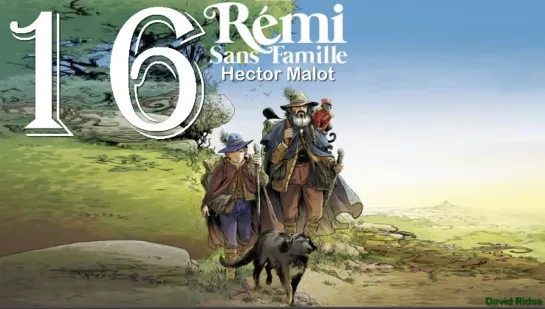 16. ENTRÉE À PARIS / HECTOR MALOT / SANS FAMILLE  /