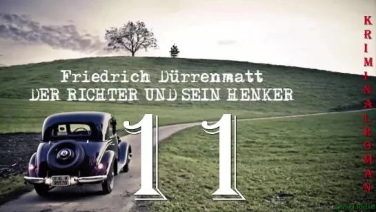 11.  Der Richter und sein Henker (Судья и его палач) F. Dürrenmatt