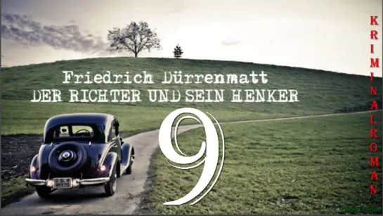 9. Der Richter und sein Henker (F. Dürrenmatt)