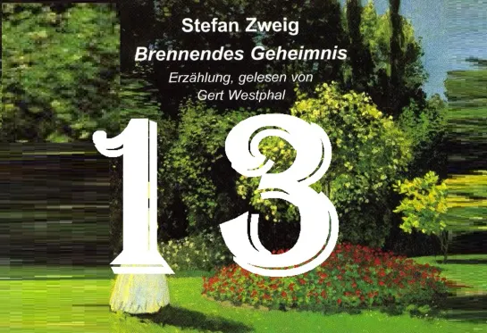 13. Erste Einsicht (первое понимание)/Brennendes Geheimnis/S. Zweig/