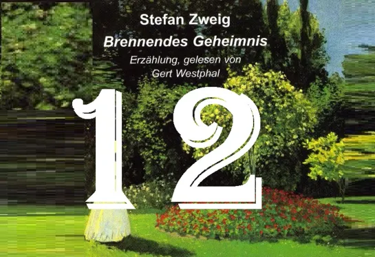 12. Gewitter (гроза)/Brennendes Geheimnis/S. Zweig