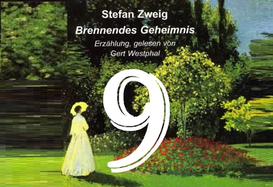 9. Die Lügner (лжецы)/Brennendes Geheimnis/S. Zweig