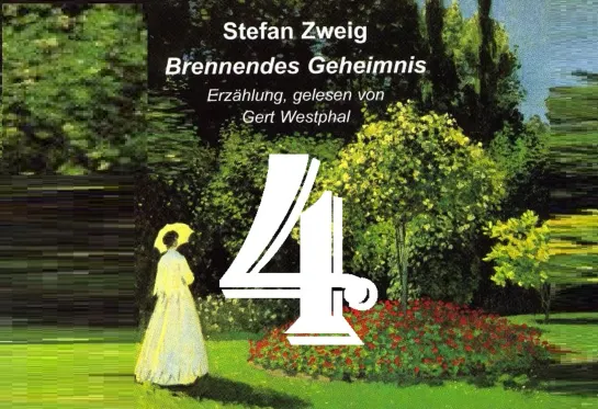 4. Angriff (Атака)/Brennendes Geheimnis/S. Zweig