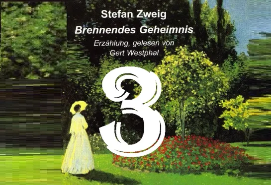 3. Terzett (Трио) /Brennendes Geheimnis/S. Zweig