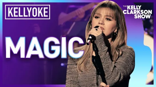 Kelly Clarkson - magic (The Kelly Clarkson Show Live)