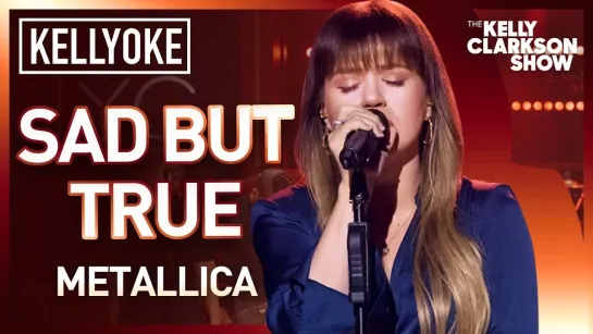 Kelly Clarkson - Sad But True (Metallica Сover The Kelly Clarkson Show Live)