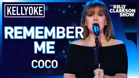 Kelly Clarkson - Remember Me From (Coco Сover The Kelly Clarkson Show Live)