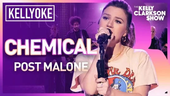 Kelly Clarkson - Chemical By (Post Malone Сover The Kelly Clarkson Show Live)