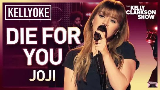 Kelly Clarkson - Die For You (Joji Сover The Kelly Clarkson Show Live)