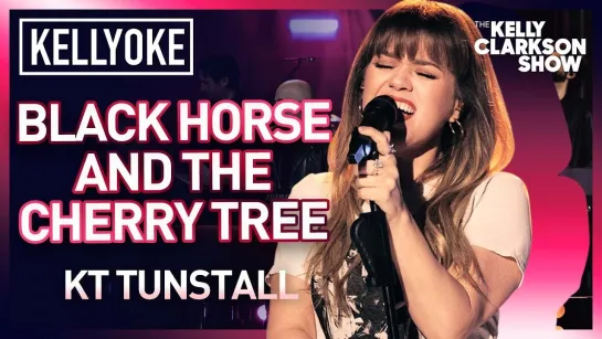 Kelly Clarkson - Black Horse and the Cherry Tree (KT Tunstall Сover The Kelly Clarkson Show Live)