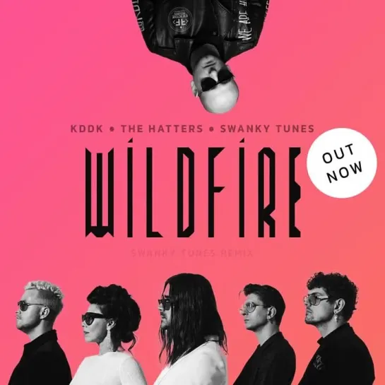 KDDK x THE HATTERS — WILDFIRE (Swanky Tunes Remix)