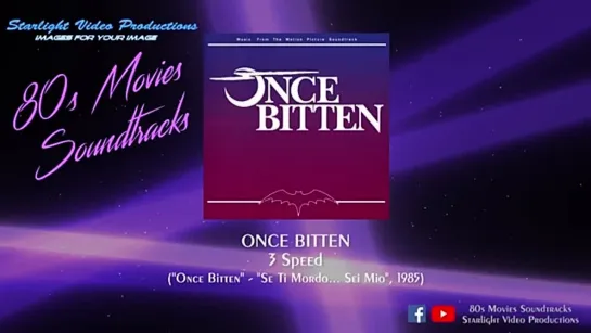 Once Bitten - 3 Speed ("Once Bitten" 1985) 🎧🎶